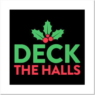 Deck the halls Christmas Posters and Art